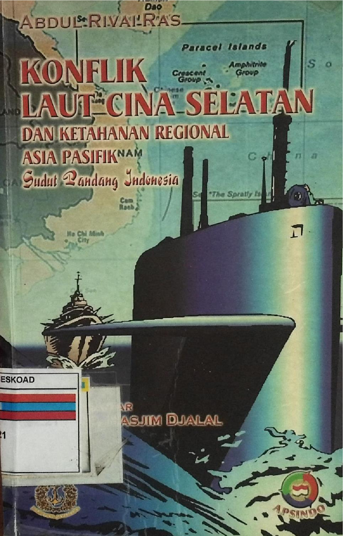 Konflik Laut Cina Selatan Dan Ketahanan Regional Asia Pasifik